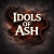 Idols Of Ash Idols Of Ash