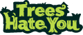 Trees Hate You logo